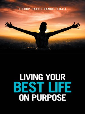 cover image of Living Your Best Life on Purpose